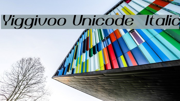 Yiggivoo Unicode Italic Font examples