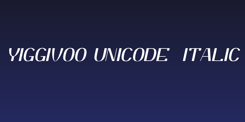 Yiggivoo Unicode  Italic Social Header