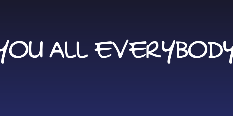 YOU ALL EVERYBODY Social Header