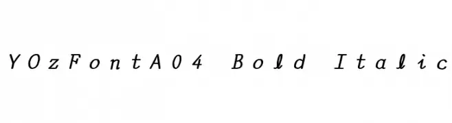YOzFontA04 Bold Italic  Frei Schriftart Herunterladen