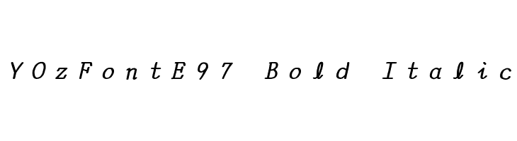 YOzFontE97 Bold Italic  font caratteri gratis