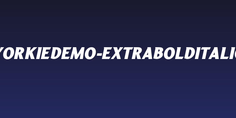 YorkieDEMO-ExtraBoldItalic Social Header