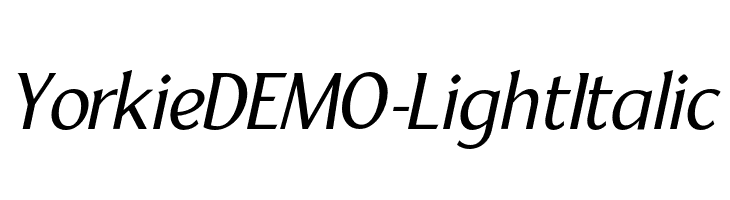 YorkieDEMO-LightItalic  Frei Schriftart Herunterladen