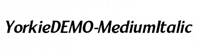 YorkieDEMO-MediumItalic  Descarca Fonturi Gratis