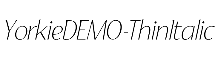 YorkieDEMO-ThinItalic  Descarca Fonturi Gratis