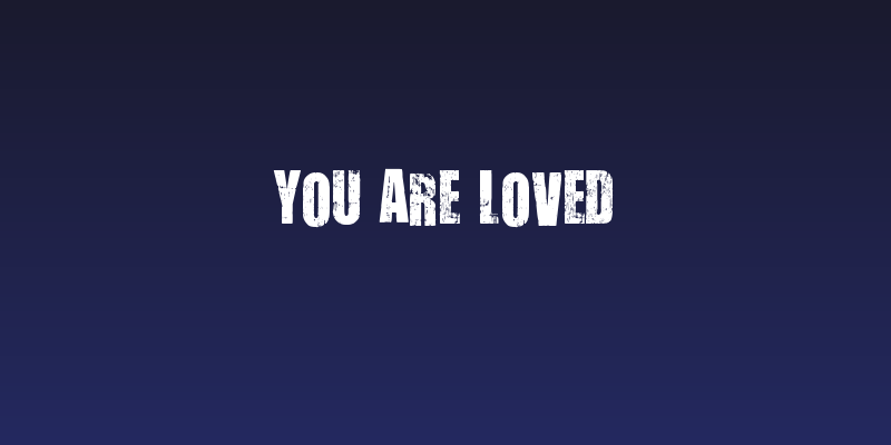 You Are Loved Social Header