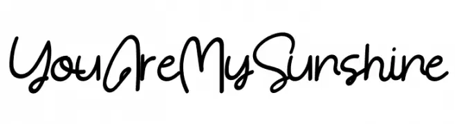 You Are My Sunshine  免费字体下载