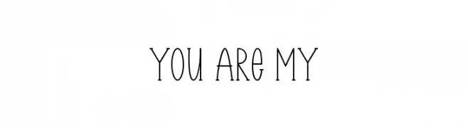 You Are My 