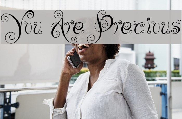 You Are Precious Font examples