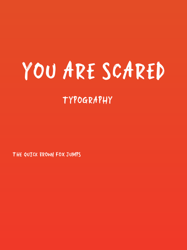 You Are Scared Poster