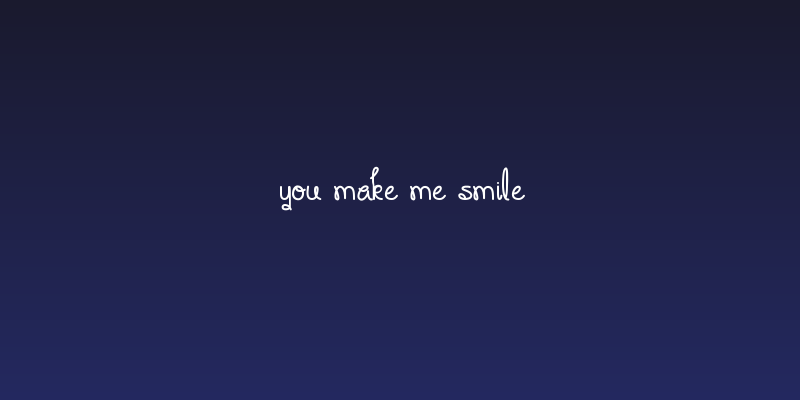 You Make Me Smile Social Header