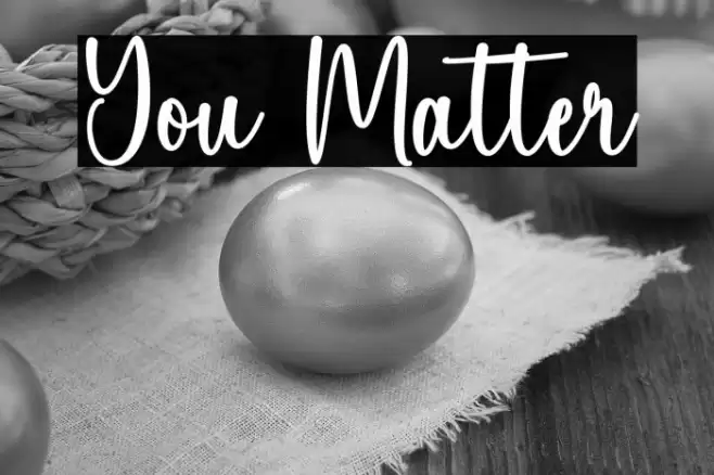 You Matter Caratteri examples