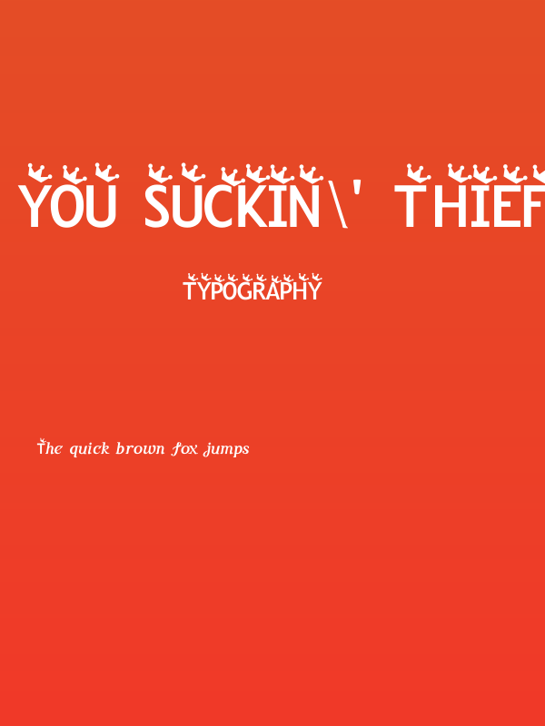 You Suckin' Thief Poster