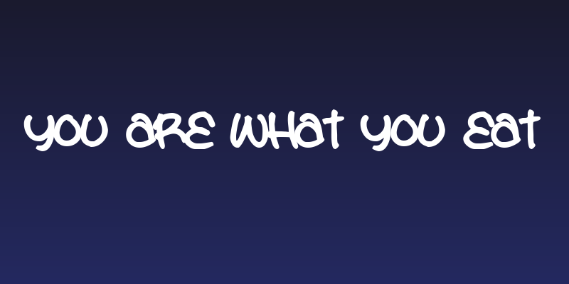 You are what you eat Social Header