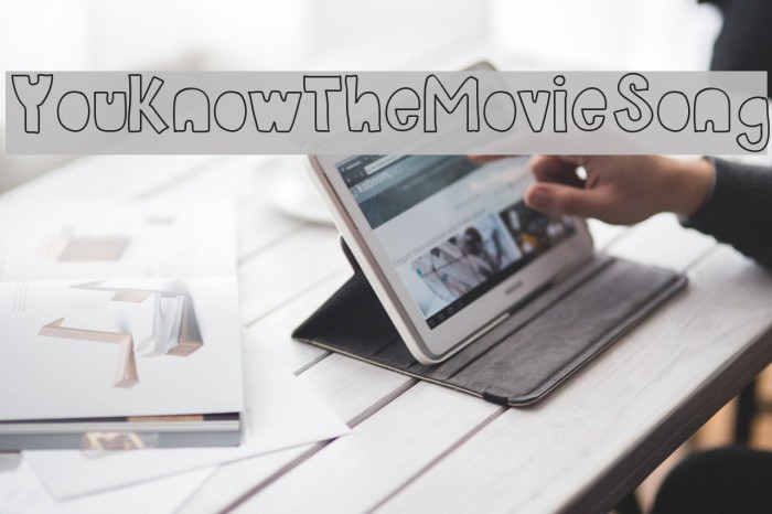 YouKnowTheMovieSong Font examples