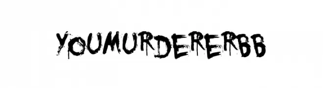 YouMurdererBB  baixar fontes gratis