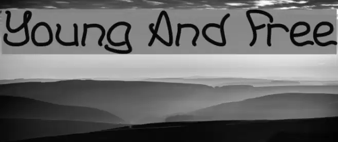 Young And Free Font examples