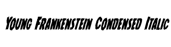 Young Frankenstein Condensed Italic  font caratteri gratis