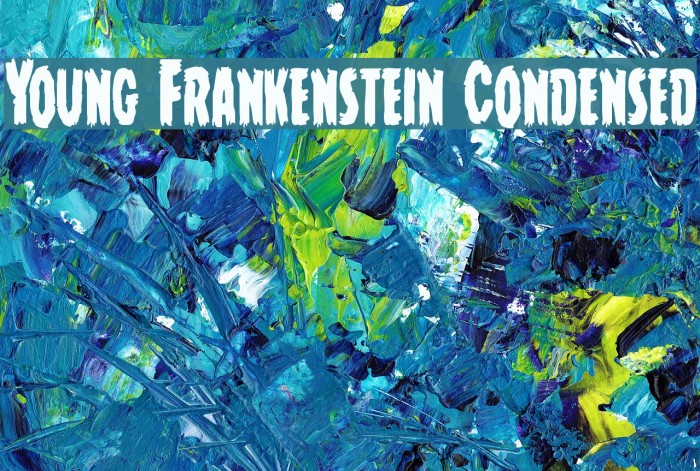 Young Frankenstein Condensed Font examples