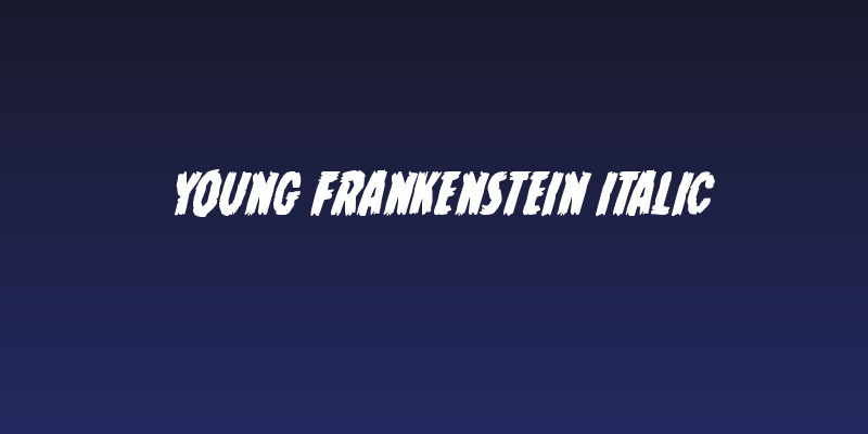 Young Frankenstein Italic Social Header