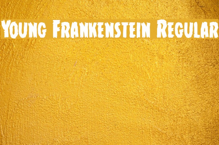 Young Frankenstein Regular Font examples