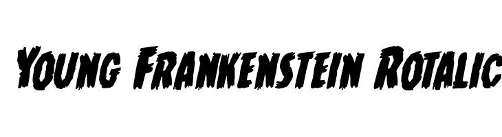 Young Frankenstein Rotalic Font