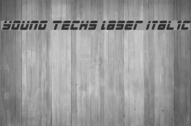 Young Techs Laser Italic Font examples
