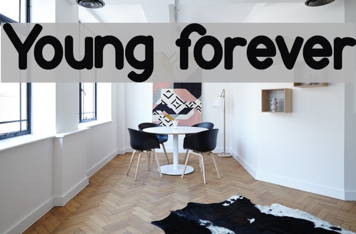 Young forever Font examples