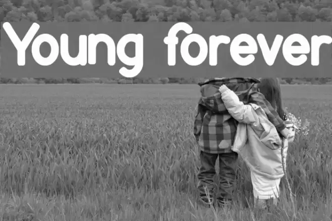 Young forever Font examples