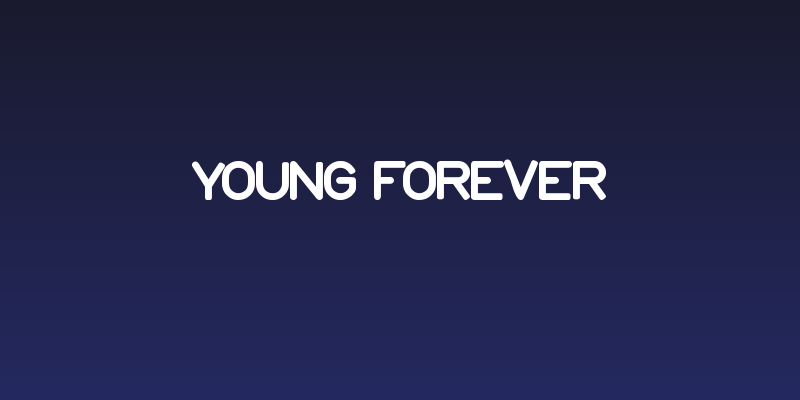 Young forever Social Header