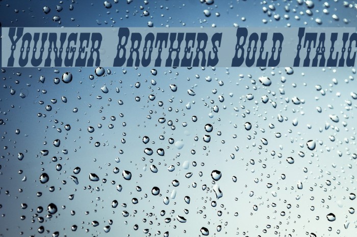 Younger Brothers Bold Italic Font examples