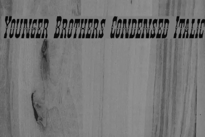 Younger Brothers Condensed Italic Font examples