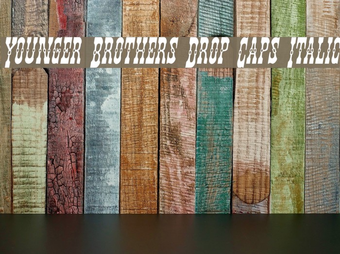 Younger Brothers Drop Caps Italic Font examples