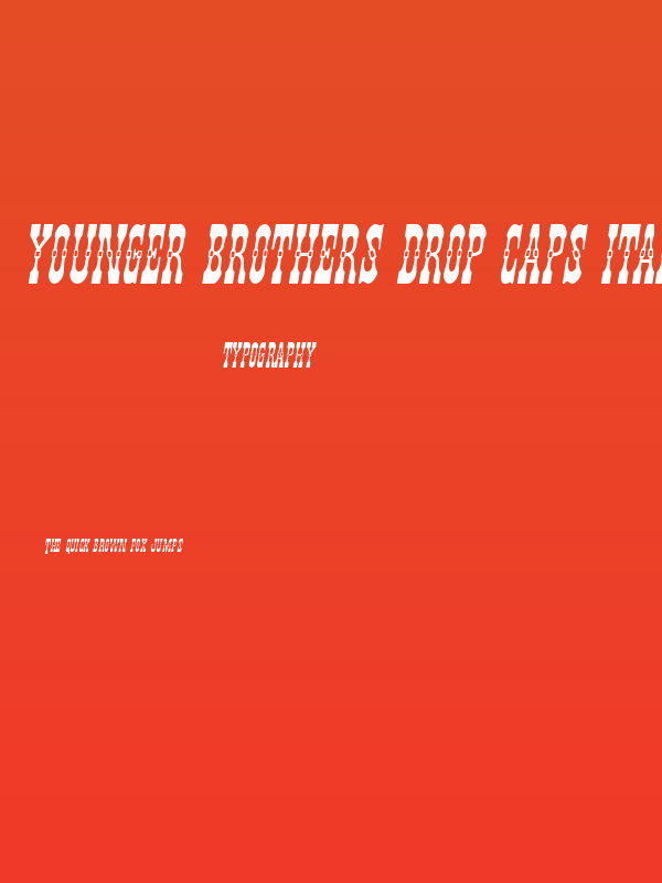 Younger Brothers Drop Caps Italic Poster