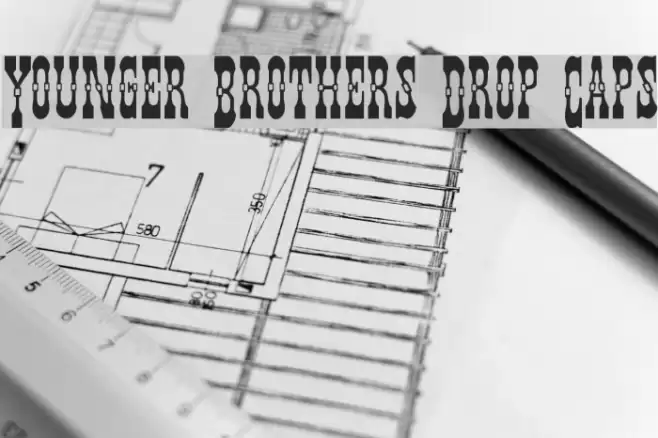 Younger Brothers Drop Caps خط examples