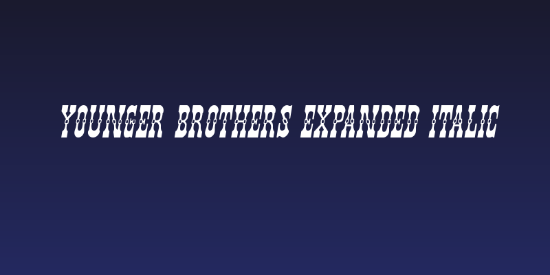 Younger Brothers Expanded Italic Social Header