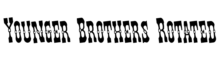 Younger Brothers Rotated  नि: शुल्क फ़ॉन्ट्स डाउनलोड