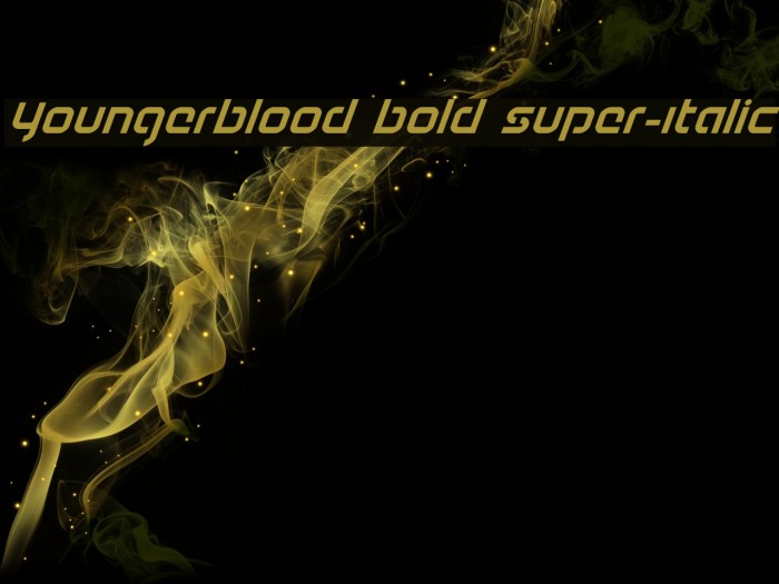 Youngerblood Bold Super-Italic Example 2