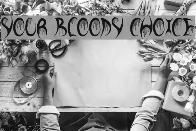 Your Bloody Choice Font examples