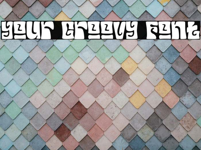 Your Groovy Font Example 3