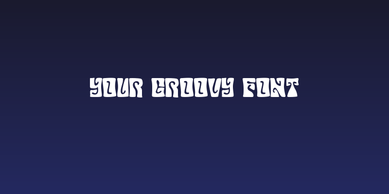 Your Groovy Font Social Header