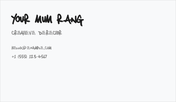 Your Mum Rang Business Card