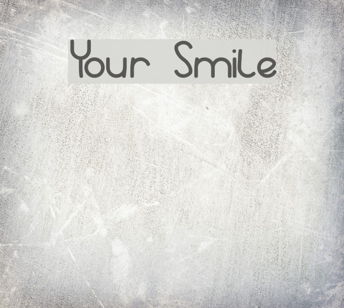 Your smile