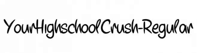 YourHighschoolCrush-Regular  免费字体下载