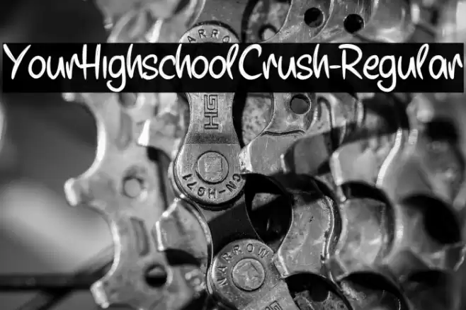 YourHighschoolCrush-Regular Font examples