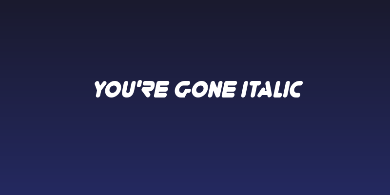 You're Gone Italic Social Header