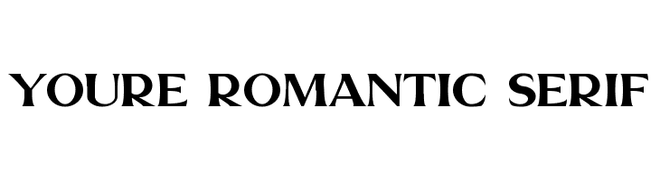 Youre Romantic Serif  Frei Schriftart Herunterladen