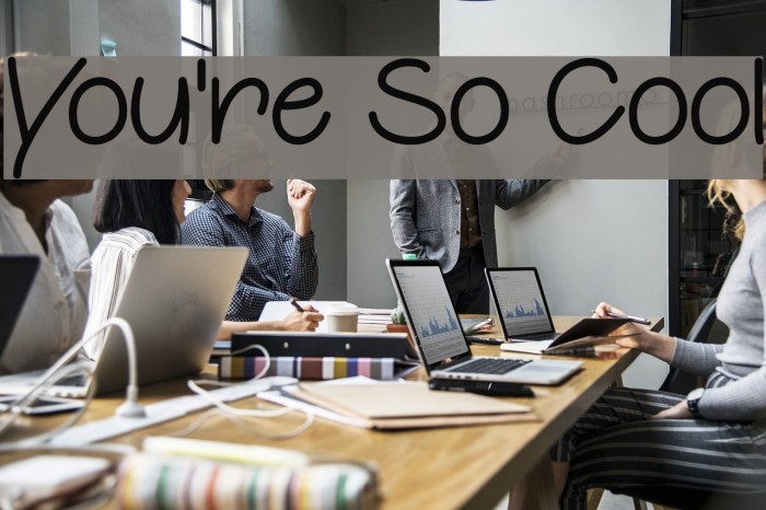 You're So Cool Font examples
