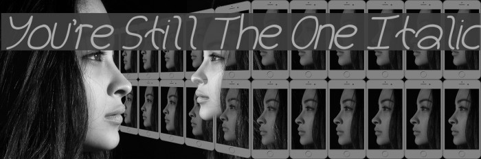 You're Still The One Italic Example 2