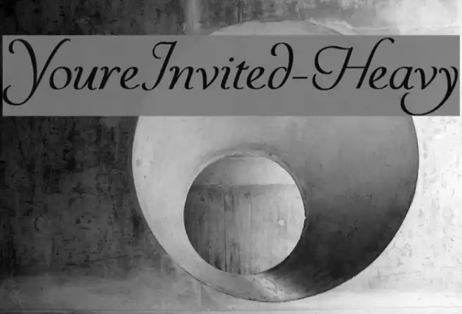 YoureInvited-Heavy Font examples